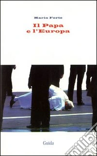 Il papa e l'Europa
