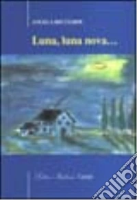 Luna, luna nova... libro