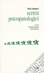 Scritti psicopatologici libro