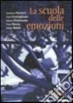 La scuola delle emozioni libro