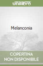 Melanconia