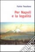 Per Napoli e la legalità libro