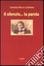 Il silenzio... la parola libro