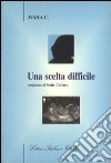 Una scelta difficile libro