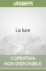 La luce libro