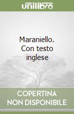 Maraniello. Con testo inglese