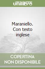 Maraniello. Con testo inglese libro