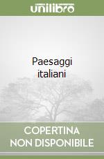 Paesaggi italiani libro