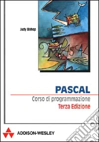 Pascal. Corso di programmazione