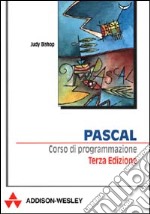 Pascal. Corso di programmazione