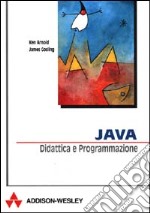 Java. Didattica e programmazione