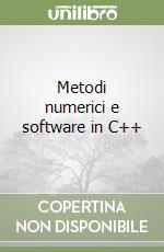 Metodi numerici e software in C++ libro