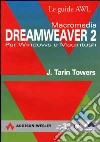 Macromedia Dreamweaver 2. Per Windows e Macintosh libro