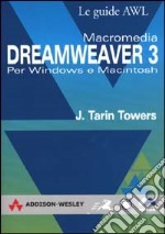 Macromedia Dreamweaver 3 per Windows e Macintosh