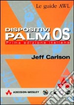 Dispositivi Palm OS. Con CD-ROM libro