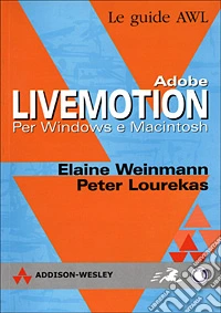 Adobe LiveMotion. Per Windows e Macintosh libro