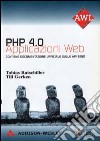 PHP 4.0. Applicazioni Web. Con CD-ROM libro