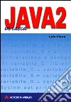 Java 2 libro di Fieux Loic