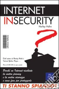 Internet insecurity