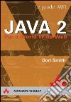 Java 2 per il World Wide Web libro