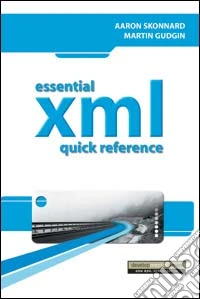 Essential XML. Quick reference