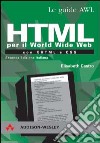 HTML per il World Wide Web con XHTML e CSS libro