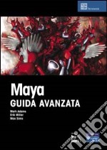 Maya. Guida avanzata. Con CD-ROM