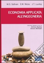 Economia applicata all'ingegneria. Con CD-ROM libro