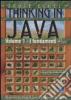 Thinking in Java. Vol. 1: Fondamenti libro di Eckel Bruce