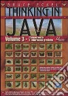 Thinking in Java. Vol. 3: Concorrenza e interfacce grafiche libro di Eckel Bruce