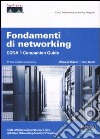 Fondamenti di networking. CCNA 1. Companion guide. Con CD-ROM libro