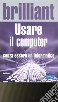Usare il computer senza essere informatico