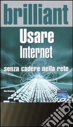 Usare internet senza cadere nella rete