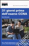 31 giorni prima dell'esame CCNA libro