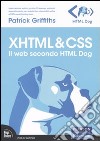 XHTML & CSS. Il web secondo HTML Dog libro