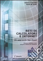 Reti di calcolatori e internet. Un approccio top-down