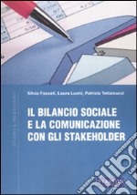 Il bilancio sociale e la comunicazione con gli stakeholder