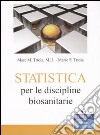 Statistica per le discipline biosanitarie libro