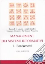 Management dei sistemi informativi. Vol. 1: Fondamenti libro