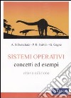 Sistemi operativi. Concetti ed esempi libro