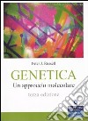 Genetica. Un approccio molecolare libro