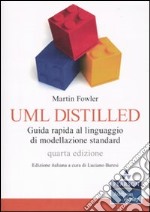 UML distilled. Guida rapida al linguaggio di modellazione standard