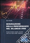 Misurazione delle performance nel bilancio IFRS. Comprehensive income. dibattito internazionale e value relevance libro