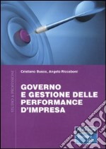 Governo e gestione delle performance d'impresa libro