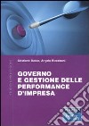 Governo e gestione delle performance d'impresa libro