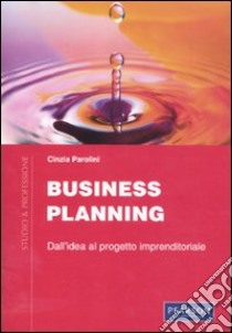 business planning dall'idea al progetto imprenditoriale pdf