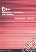 C++ 2011. Programmazione e caratteristiche dello Standard 2011