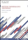 Sistemi informativi aziendali. Struttura e processi libro di Pighin Maurizio Marzona Anna