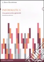 Informatica. Una panoramica generale libro