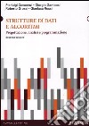 Strutture di dati e algoritmi. Progettazione, analisi e visualizzazione libro